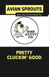 Pretty Cluckin' Good